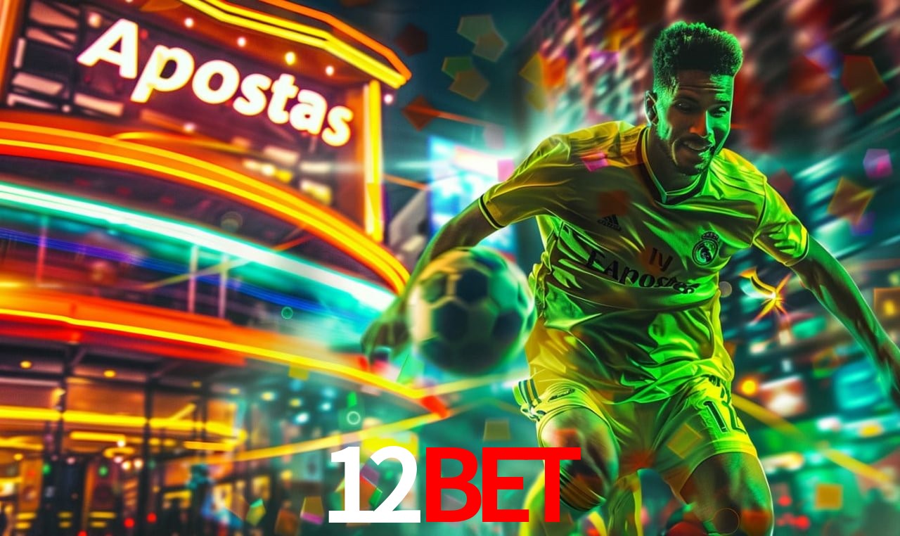 Apostas Esportivas na 12bet: Um Guia Completo